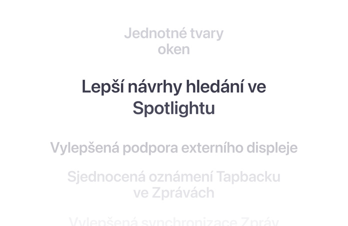 Sloupec se seznamem funkcí, uprostřed je tučně označená funkce „Better Spotlight search suggestions“, nad tím i pod tím ustupují další funkce do pozadí.